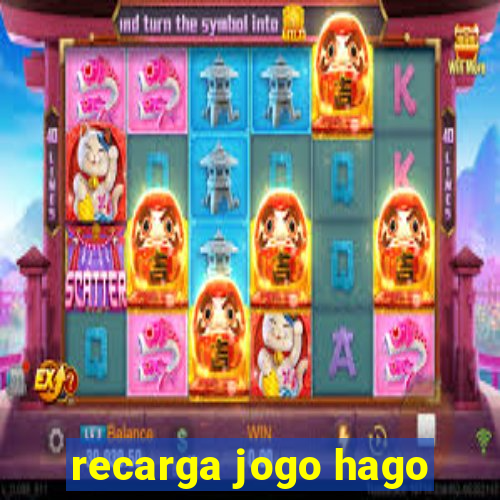 recarga jogo hago